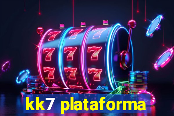 kk7 plataforma